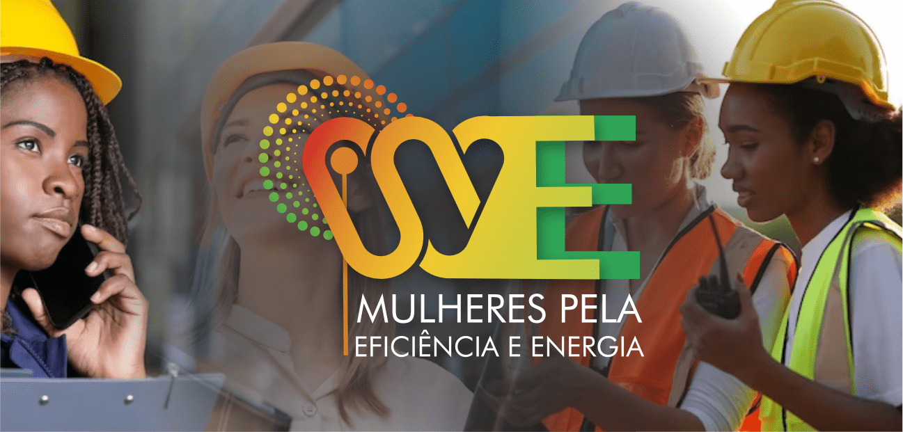WEE - Mulheres pela Eficiência e Energia